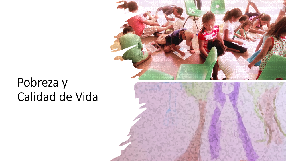 Pobreza y Calidad de Vida